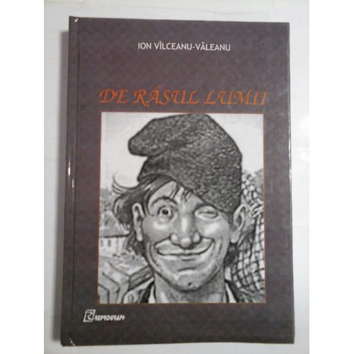 DE RASUL LUMII - ION VILCEANU-VALEANU DE RASUL LUMII - ION VILCEANU-VALEANU